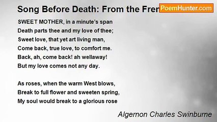 Algernon Charles Swinburne - Song Before Death: From the French