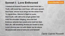 Dante Gabriel Rossetti - Sonnet I:  Love Enthroned