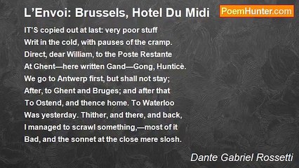Dante Gabriel Rossetti - L’Envoi: Brussels, Hotel Du Midi
