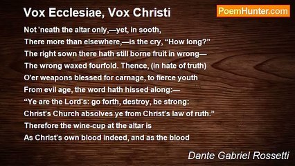 Dante Gabriel Rossetti - Vox Ecclesiae, Vox Christi