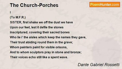 Dante Gabriel Rossetti - The Church-Porches