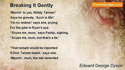 Edward George Dyson - Breaking It Gently