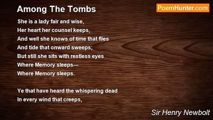 Sir Henry Newbolt - Among The Tombs