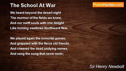 Sir Henry Newbolt - The School At War