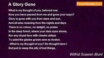 Wilfrid Scawen Blunt - A Glory Gone