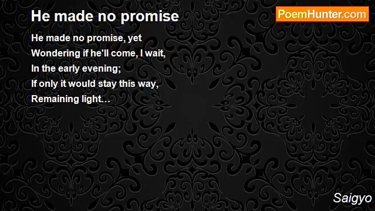 Saigyo - He made no promise