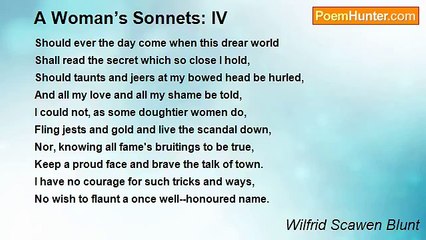 Wilfrid Scawen Blunt - A Woman’s Sonnets: IV