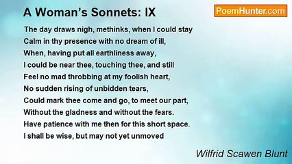 Wilfrid Scawen Blunt - A Woman’s Sonnets: IX