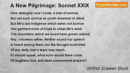 Wilfrid Scawen Blunt - A New Pilgrimage: Sonnet XXIX