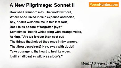 Wilfrid Scawen Blunt - A New Pilgrimage: Sonnet II