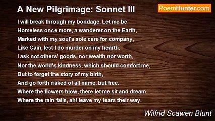 Wilfrid Scawen Blunt - A New Pilgrimage: Sonnet III