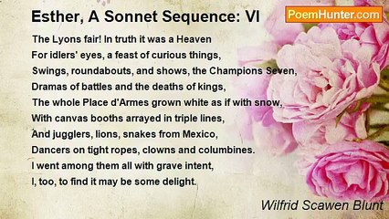Wilfrid Scawen Blunt - Esther, A Sonnet Sequence: VI