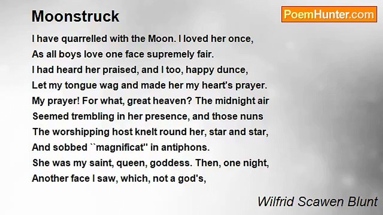 Wilfrid Scawen Blunt - Moonstruck