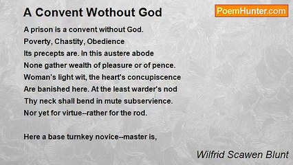 Wilfrid Scawen Blunt - A Convent Wothout God