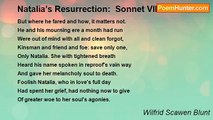 Wilfrid Scawen Blunt - Natalia’s Resurrection:  Sonnet VII