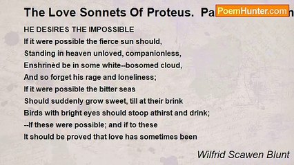 Wilfrid Scawen Blunt - The Love Sonnets Of Proteus.  Part III: Gods And False Gods: LIV