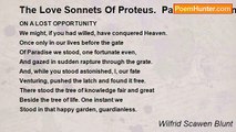 Wilfrid Scawen Blunt - The Love Sonnets Of Proteus.  Part III: Gods And False Gods: LVII