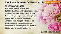 Wilfrid Scawen Blunt - The Love Sonnets Of Proteus.  Part I: To Manon: IX