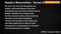 Wilfrid Scawen Blunt - Natalia’s Resurrection:  Sonnet XVII