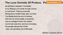 Wilfrid Scawen Blunt - The Love Sonnets Of Proteus.  Part III: Gods And False Gods: LXIV