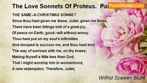 Wilfrid Scawen Blunt - The Love Sonnets Of Proteus.  Part II: To Juliet: XXVI