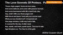 Wilfrid Scawen Blunt - The Love Sonnets Of Proteus.  Part III: Gods And False Gods: LXIX