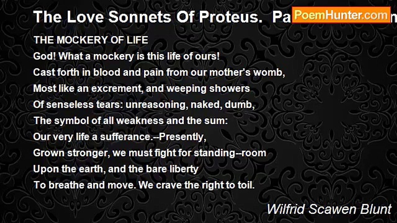 Wilfrid Scawen Blunt - The Love Sonnets Of Proteus.  Part III: Gods And False Gods: LXXIV