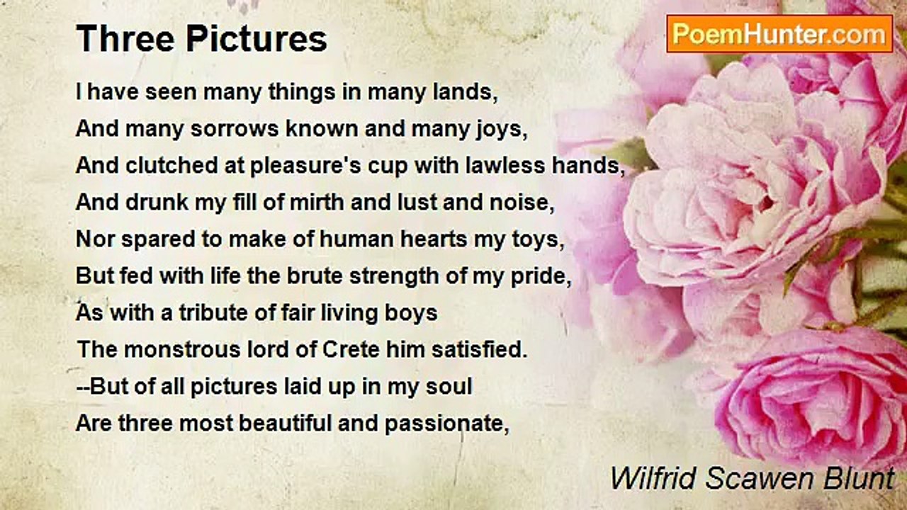 Wilfrid Scawen Blunt - Three Pictures