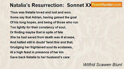 Wilfrid Scawen Blunt - Natalia’s Resurrection:  Sonnet XXX