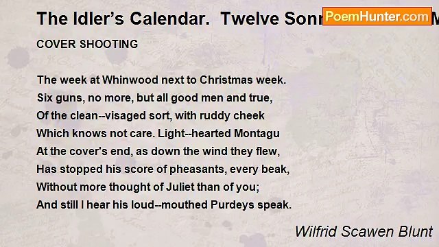Wilfrid Scawen Blunt - The Idler’s Calendar. Twelve Sonnets For The Months. January