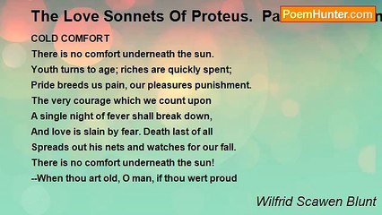 Wilfrid Scawen Blunt - The Love Sonnets Of Proteus.  Part III: Gods And False Gods: LXXVIII