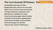 Wilfrid Scawen Blunt - The Love Sonnets Of Proteus.  Part I: To Manon: XII