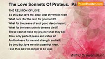 Wilfrid Scawen Blunt - The Love Sonnets Of Proteus.  Part II: To Juliet: XXX