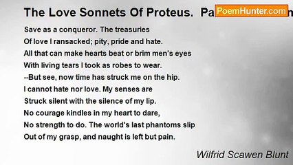 Wilfrid Scawen Blunt - The Love Sonnets Of Proteus.  Part III: Gods And False Gods: LXXVII