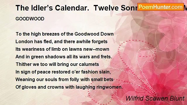 Wilfrid Scawen Blunt - The Idler’s Calendar. Twelve Sonnets For The Months. July