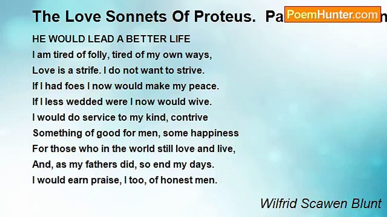 Wilfrid Scawen Blunt - The Love Sonnets Of Proteus.  Part III: Gods And False Gods: LXXXII