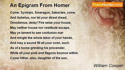 William Cowper - An Epigram From Homer