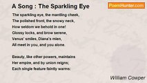 William Cowper - A Song : The Sparkling Eye