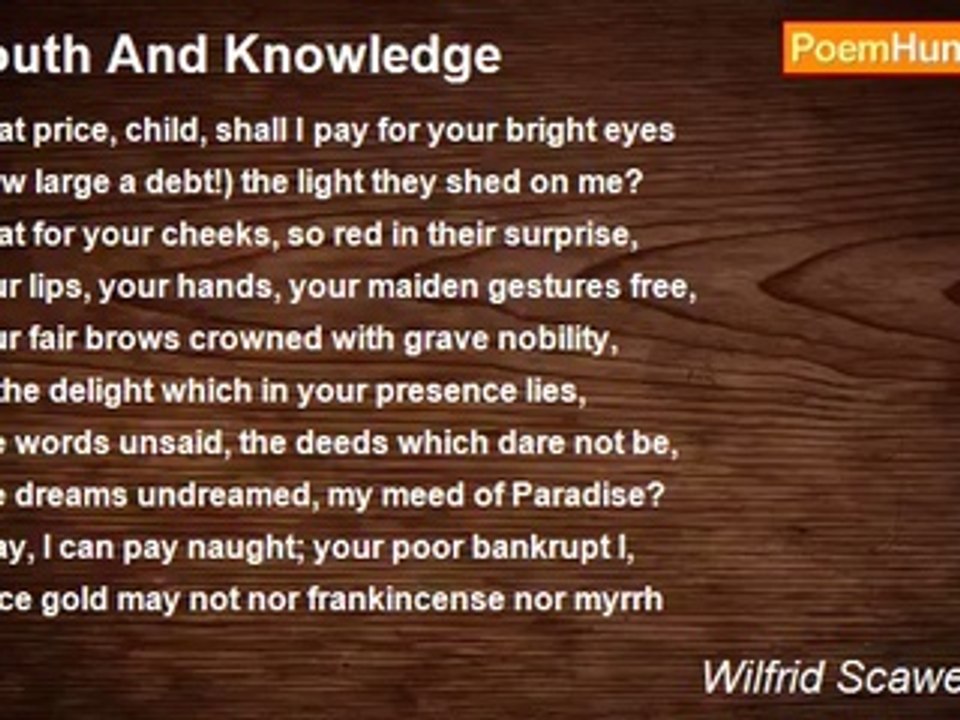 Wilfrid Scawen Blunt - Youth And Knowledge