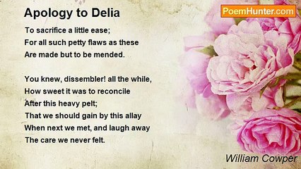 William Cowper - Apology to Delia