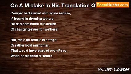William Cowper - On A Mistake In His Translation Of Homer