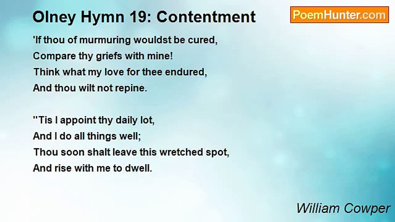William Cowper - Olney Hymn 19: Contentment