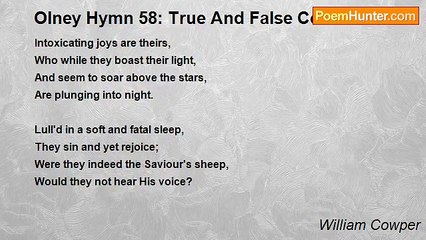 William Cowper - Olney Hymn 58: True And False Comforts