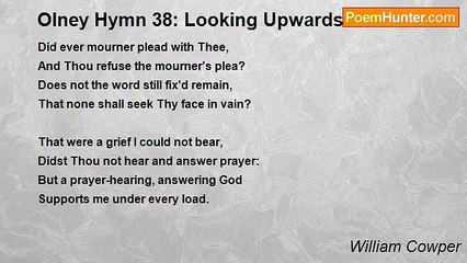 William Cowper - Olney Hymn 38: Looking Upwards In A Storm