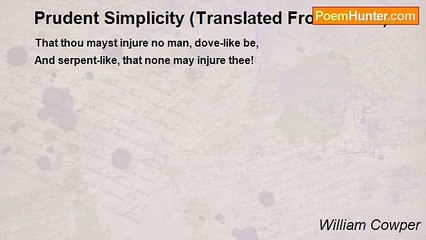 William Cowper - Prudent Simplicity (Translated From Owen)