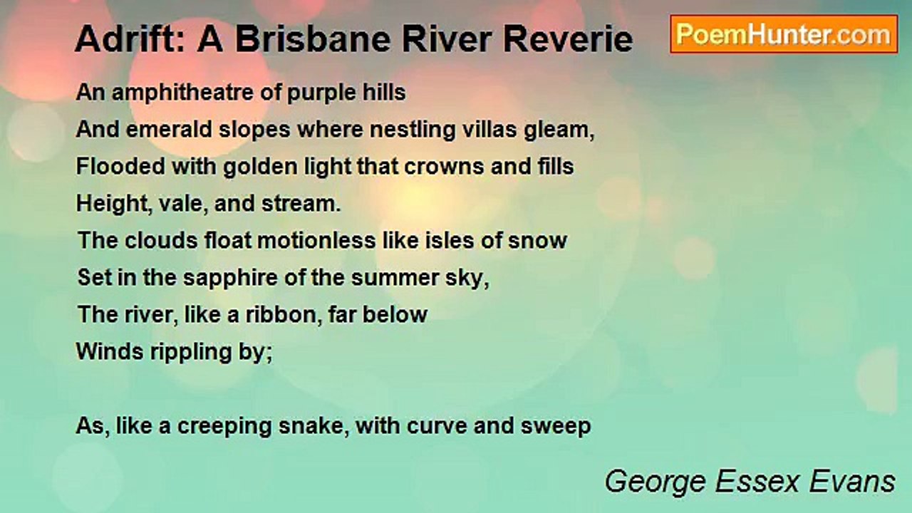 George Essex Evans - Adrift: A Brisbane River Reverie