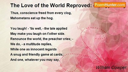 William Cowper - The Love of the World Reproved: or, Hypocrisy Detected