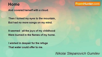 Nikolai Stepanovich Gumilev - Home