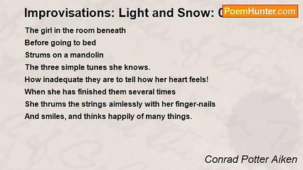 Conrad Potter Aiken - Improvisations: Light and Snow: 01