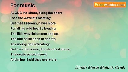 Dinah Maria Mulock Craik - For music